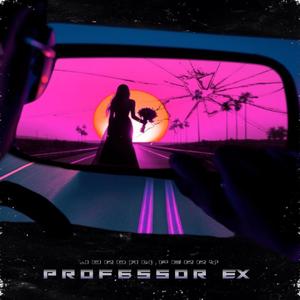 Professor Ex (Explicit)