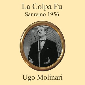 La colpa fu (Sanremo 1956)