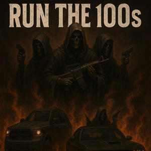 Run The 100s (feat. TayBlrdddd & LilD) (Explicit)