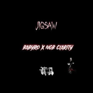 Jigsaw (feat. N.G.B Clarity) [Explicit]