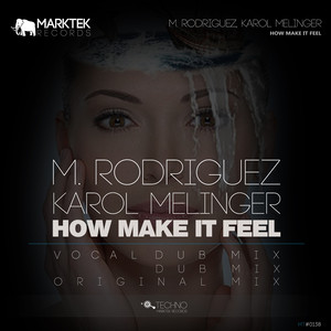 How Make It Feel (Vocal Dub Mix)