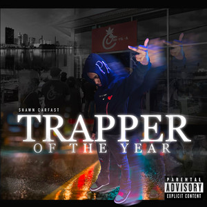 Trapper of the Year (Explicit)