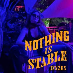 Nothing is stable (Remastered version)