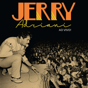 Jerry Adriani Ao Vivo!