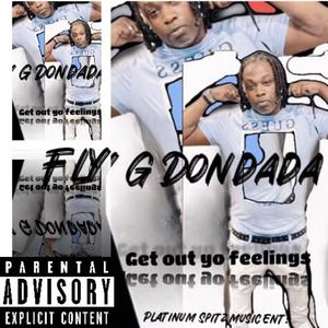 Get out your feelings (Explicit)