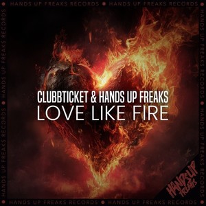 Love Like Fire (Extended Mix)