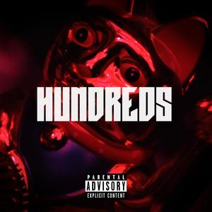 HUNDREDS (Explicit)