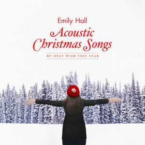 Emily Hall - Last Christmas