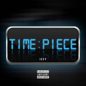 Time Piece (Explicit)