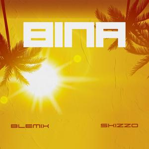 BINA (feat. Skizzo)