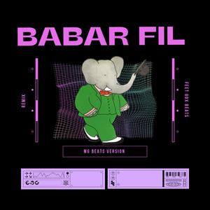 Babar Fil (feat. Gox Beats) [REMIX]