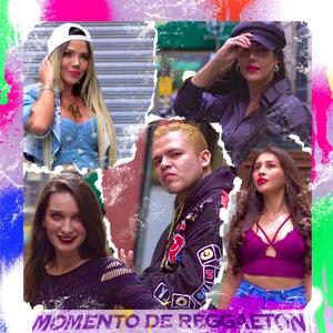 Momento De Reggaeton (feat. Meire Carvalho, Aroa Gimeno & Stephanie Almeida)