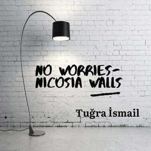 No Worries / Nicosia Walls