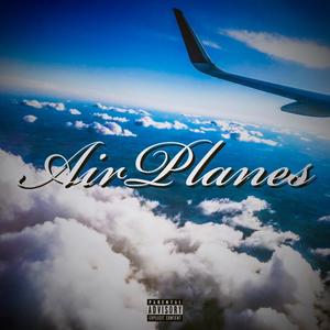 AirPlanes (Explicit)