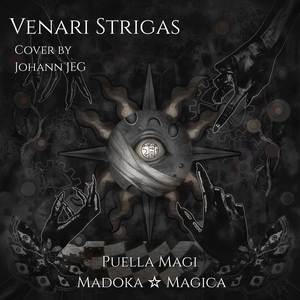 Venari Strigas (From "Puella Magi Madoka Magica") (Cover)