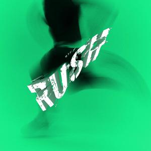 Rush! (feat. STITCHES) (Explicit)