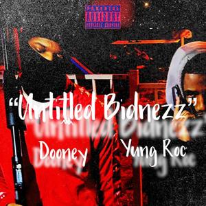 Untitled Bidnezz (feat. Dooney) (Explicit)