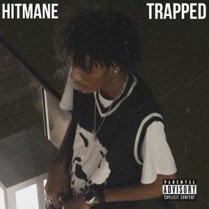 Trapped (Explicit)