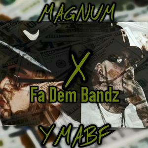 Fa Dem Bandz (Explicit)