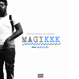 MAGIKKK (Explicit)