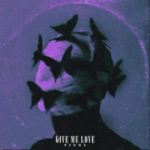 Give Me Love