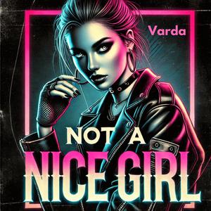 Not a Nice Girl
