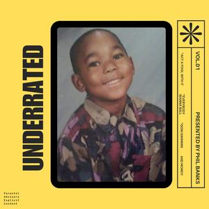 Underrated (Explicit)