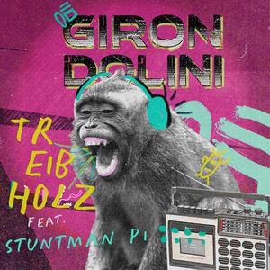 Treibholz (feat. Stuntman Pi)