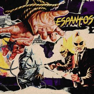 Espantos (Explicit)