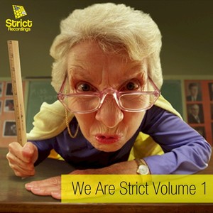 We Are Strict Vol.1