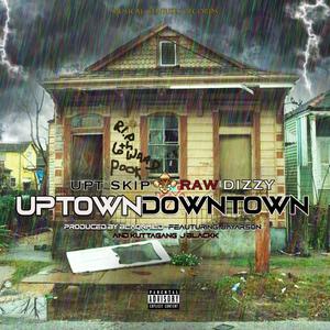 UptownDowntown (Explicit)