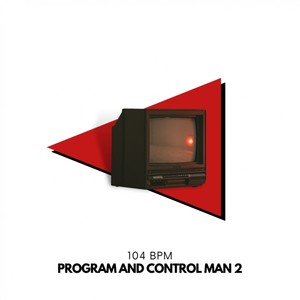 Program and Control Man, Vol. 2 (Explicit)