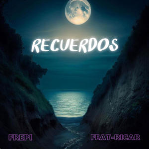 RECUERDOS (feat. RICAR) [Explicit]