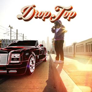 Drop Top (Explicit)