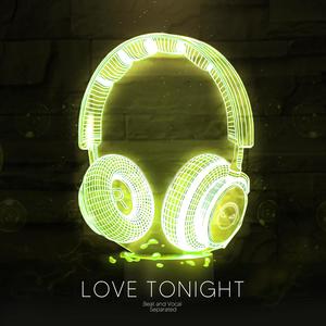 Love Tonight (9D Audio)