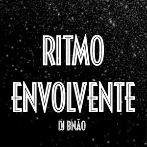 RITMO ENVOLVENTE (Explicit)