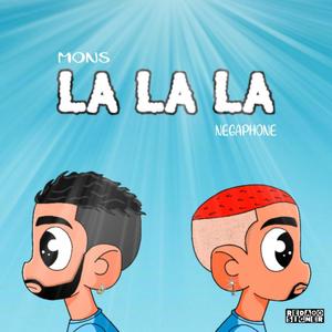 La La La (feat. Mons)