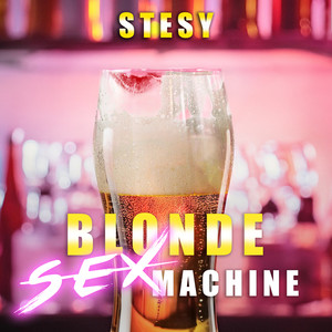 Blonde Sexmachine