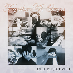 Together As One' D.E.U. Project Vol.1