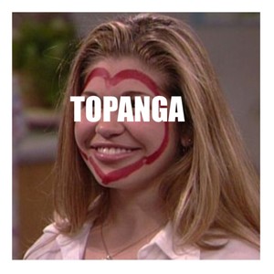 TOPANGA (Explicit)