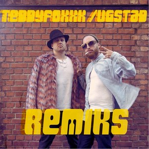 Teddyfoxxx / Ugstad - Remiks (Explicit)