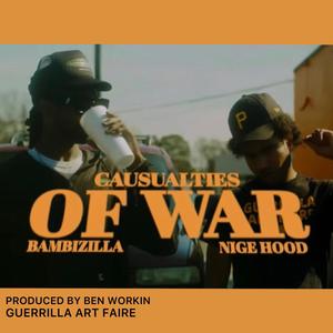 CAUSUALTIES OF WAR (feat. Bambizilla) [Explicit]