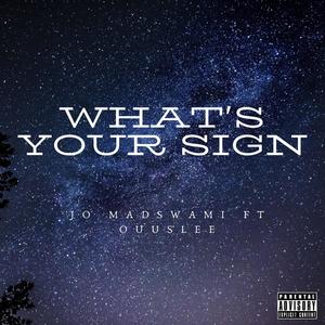 What's Your Sign (Explicit)