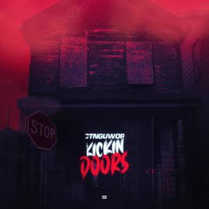 Kickin Doors (Explicit)