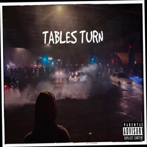 Tables Turn (Explicit)