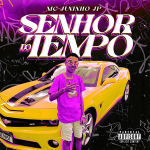 Senhor Do Tempo (Explicit)