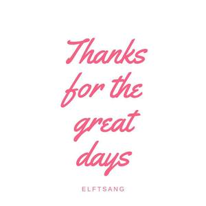 Thanks for the great days