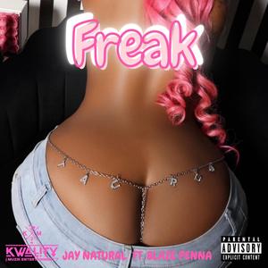 Freak (feat. Blaze Penna)