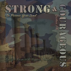 Strong & Courageous