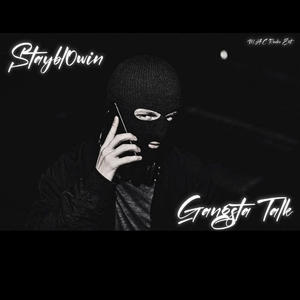 Gangsta Talk - Staybl0win